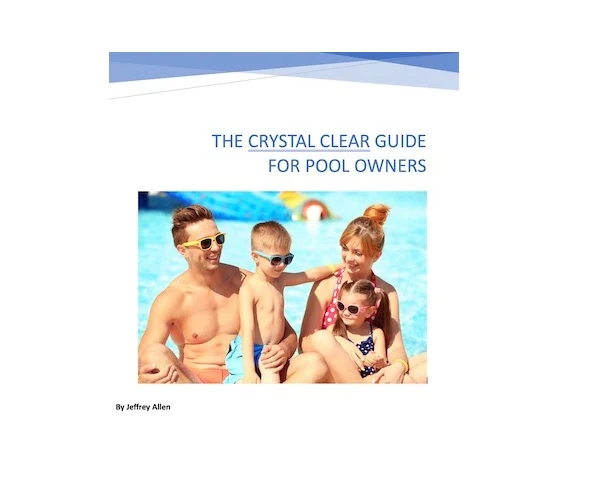 The Crystal Clear Guide for Pool Owners | Includes Free Printable Pool Maintenance Log | Digital Download Edition
